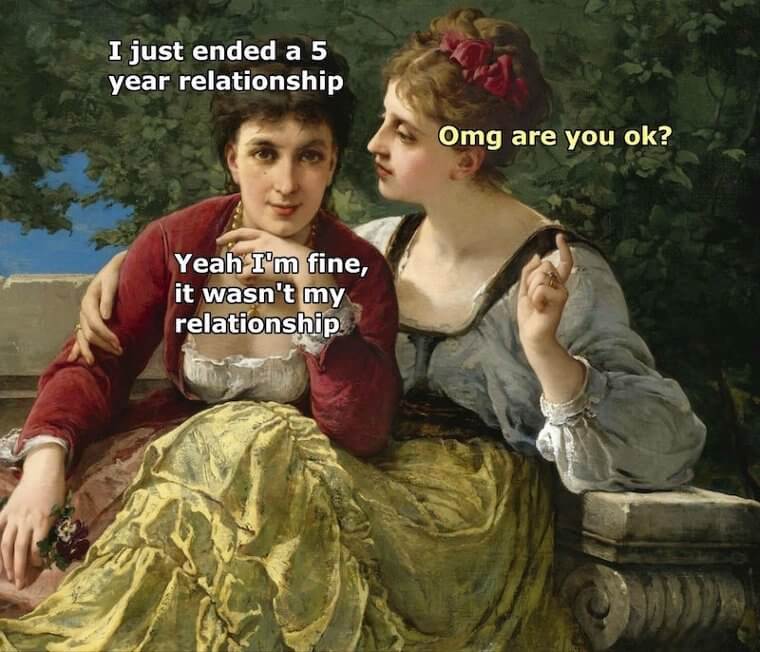 Ending a Relationship Is Hard, Unless It's Not Your Relationship